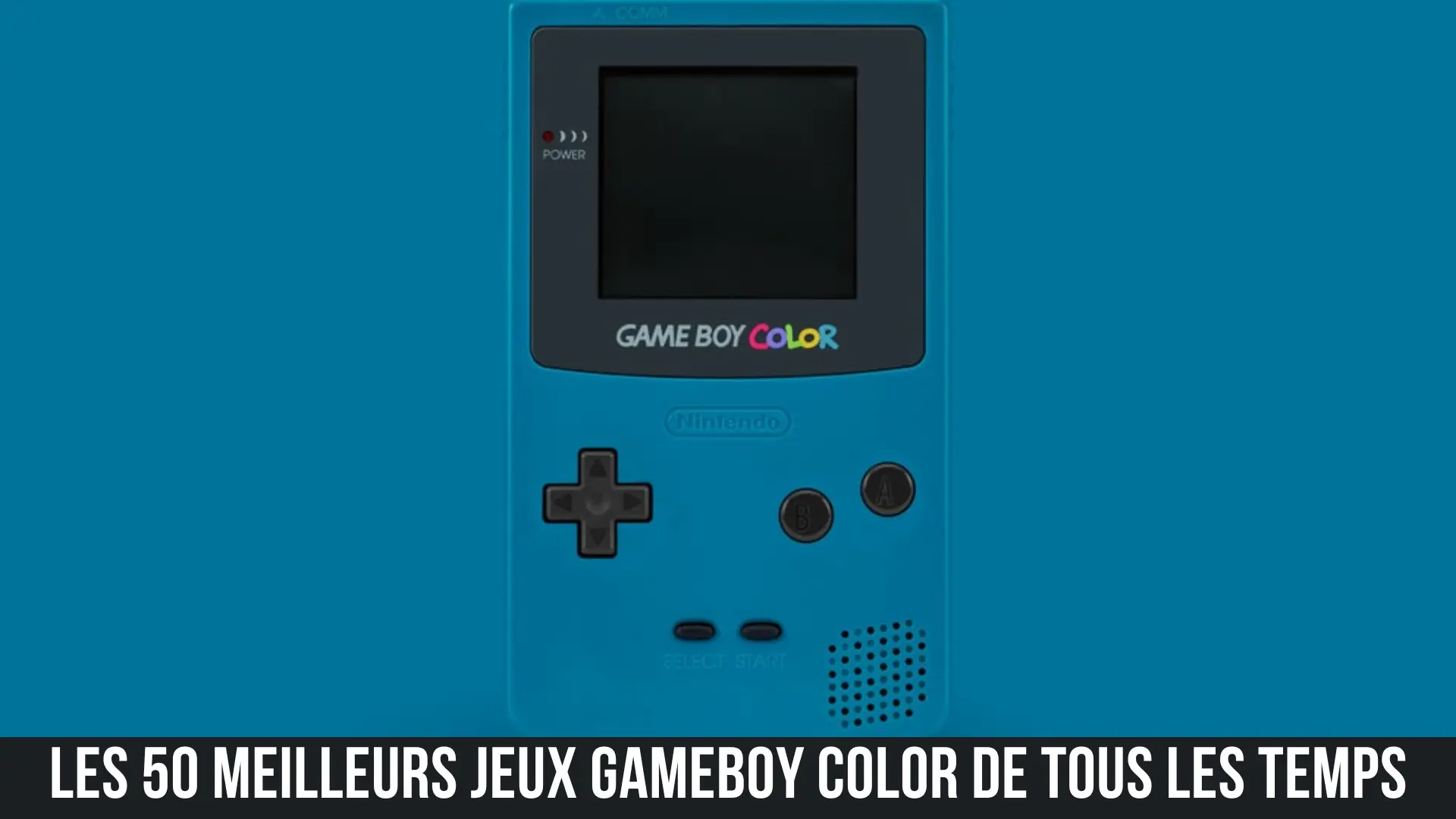 Les 50 meilleurs jeux Gameboy Color de tous les temps - TEMPLE DU GEEK